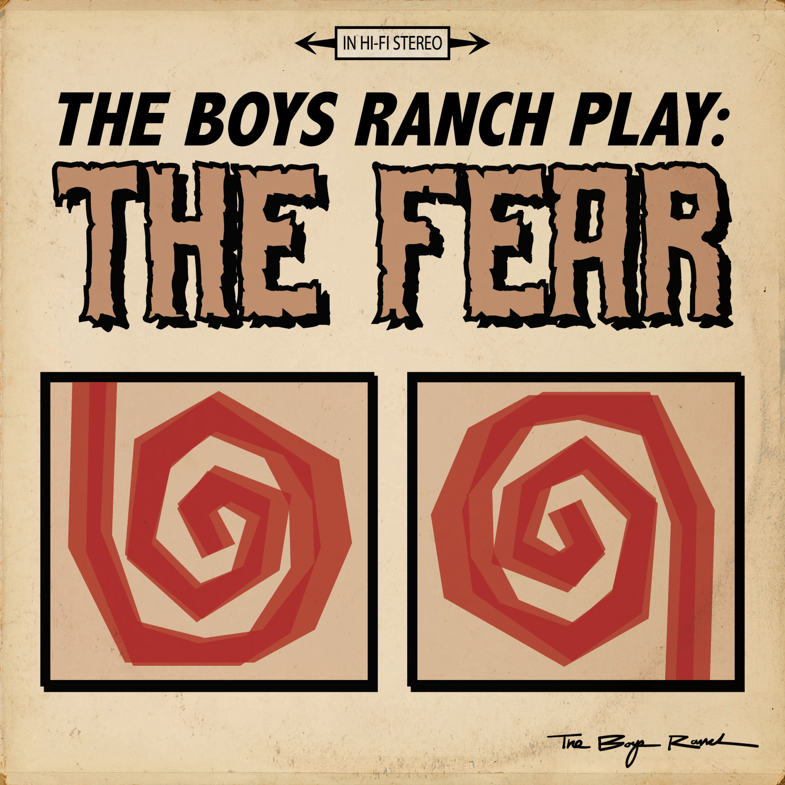 Album artwork - 'The Boys Ranch Play The Fear' with 2 large spirals